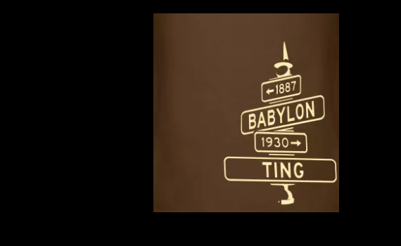 Babylon & Ting