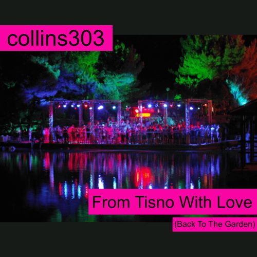 From Tisno With Love (Back To The Garden)