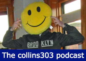 Get the collins303 podcast