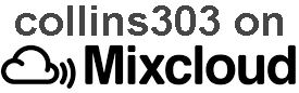 collins303 on Mixcloud