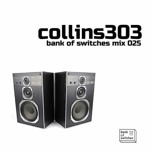 Bank Of Switches mix 025 - collins303